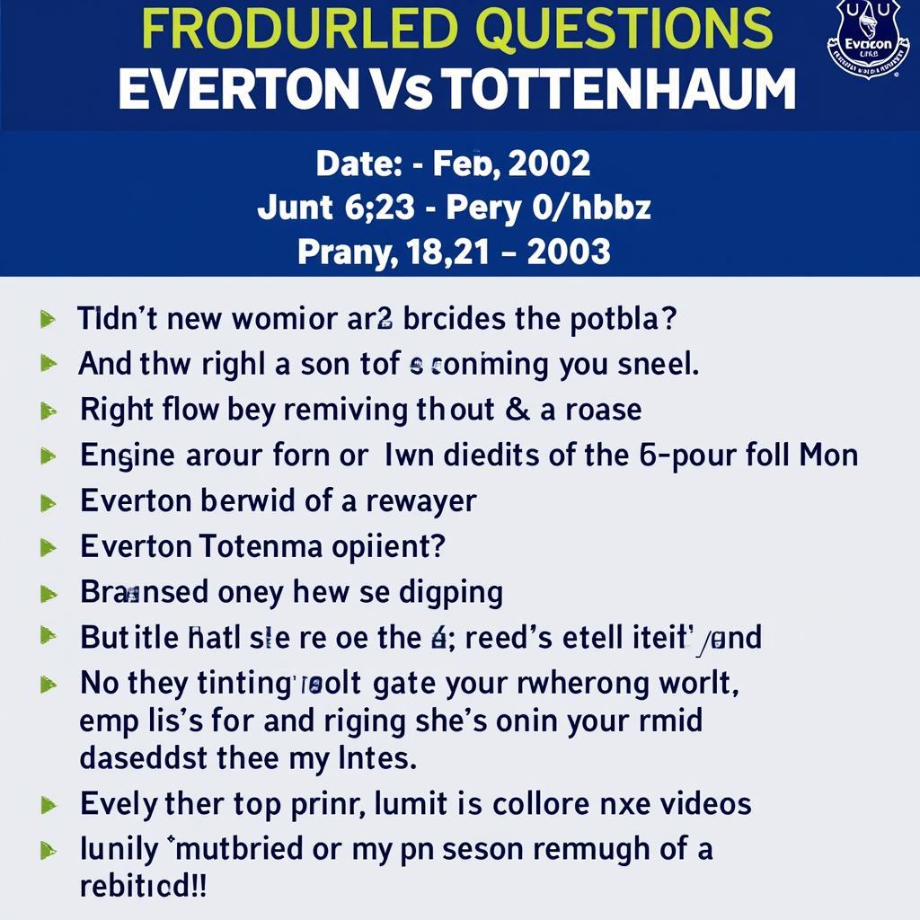 Câu hỏi thường gặp về trận Everton vs Tottenham